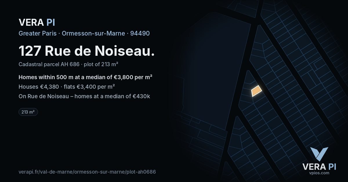 127 Rue de Noiseau, Ormesson-sur-Marne at night – the plot lit, the parcels around coloured by the prices near them