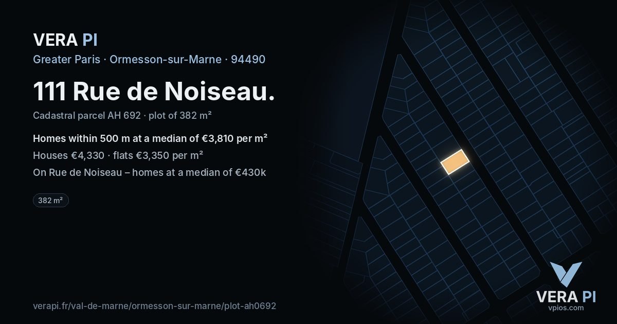 111 Rue de Noiseau, Ormesson-sur-Marne at night – the plot lit, the parcels around coloured by the prices near them