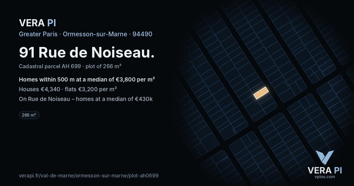 91 Rue de Noiseau, Ormesson-sur-Marne at night – the plot lit, the parcels around coloured by the prices near them