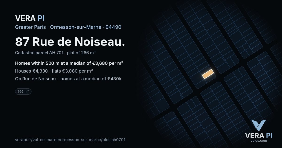 87 Rue de Noiseau, Ormesson-sur-Marne at night – the plot lit, the parcels around coloured by the prices near them