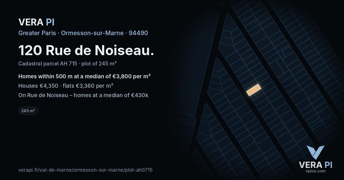 120 Rue de Noiseau, Ormesson-sur-Marne at night – the plot lit, the parcels around coloured by the prices near them