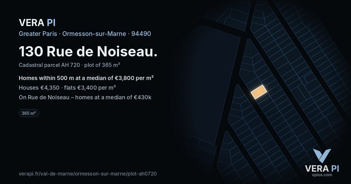 130 Rue de Noiseau, Ormesson-sur-Marne at night – the plot lit, the parcels around coloured by the prices near them