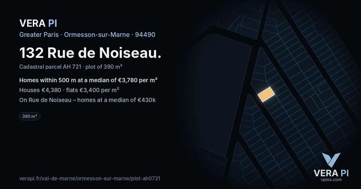 132 Rue de Noiseau, Ormesson-sur-Marne at night – the plot lit, the parcels around coloured by the prices near them