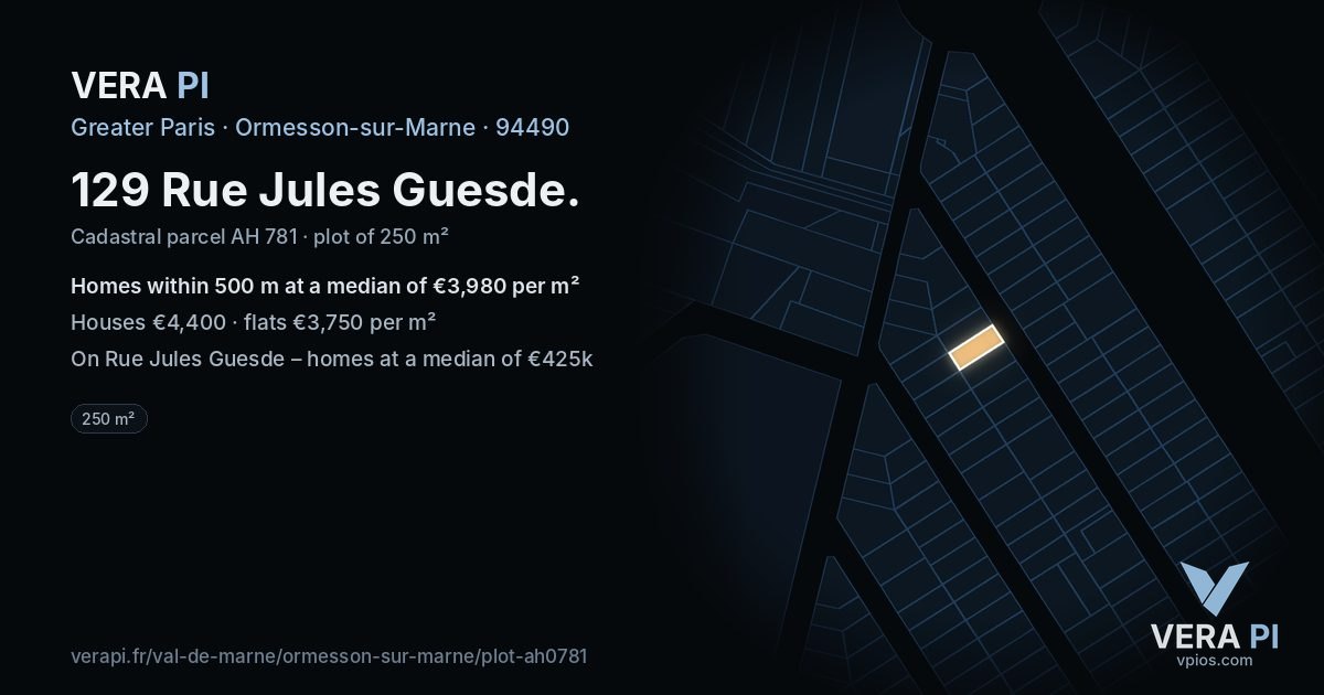 129 Rue Jules Guesde, Ormesson-sur-Marne at night – the plot lit, the parcels around coloured by the prices near them