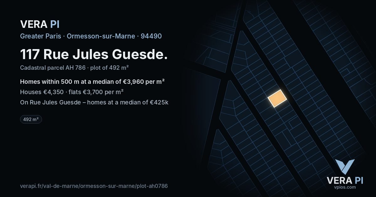117 Rue Jules Guesde, Ormesson-sur-Marne at night – the plot lit, the parcels around coloured by the prices near them