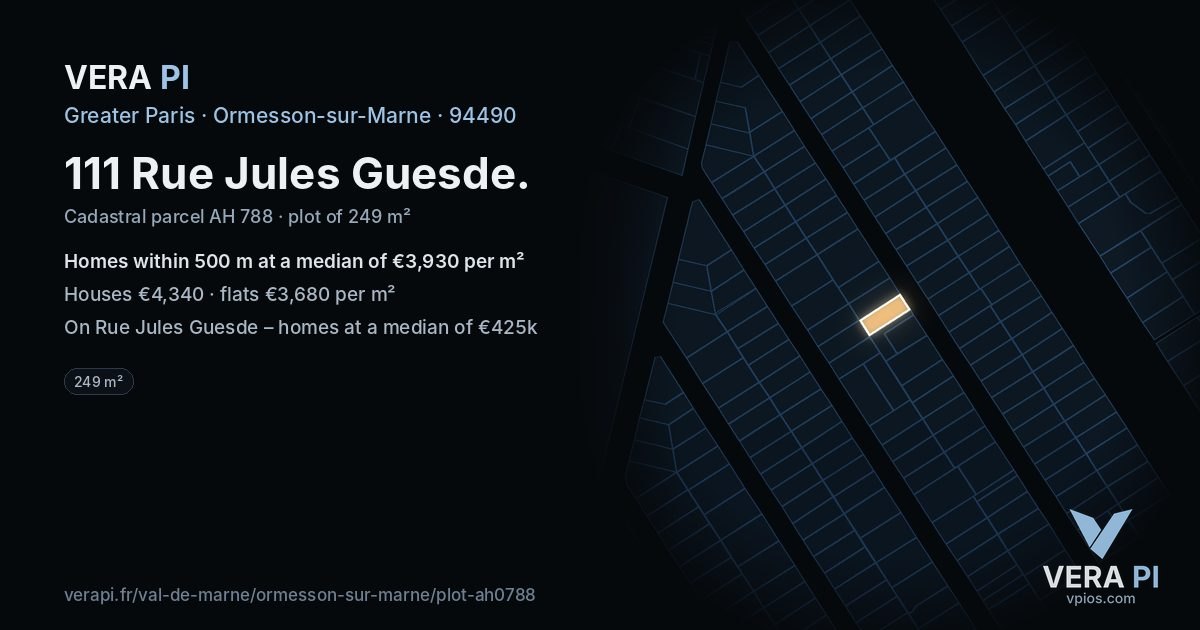 111 Rue Jules Guesde, Ormesson-sur-Marne at night – the plot lit, the parcels around coloured by the prices near them