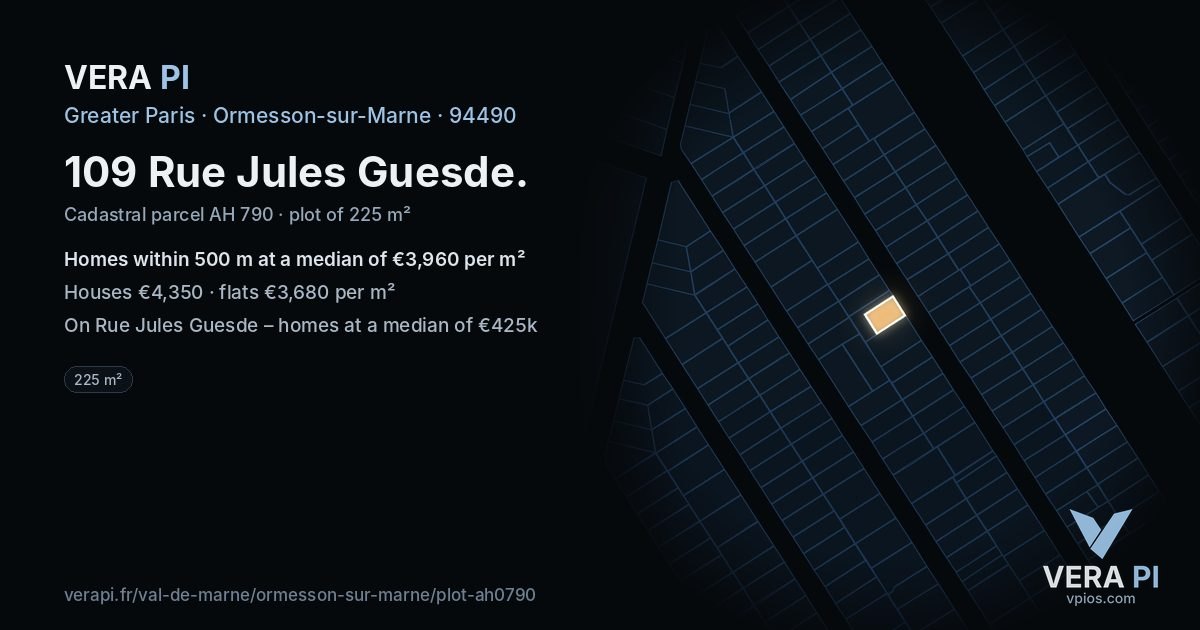 109 Rue Jules Guesde, Ormesson-sur-Marne at night – the plot lit, the parcels around coloured by the prices near them