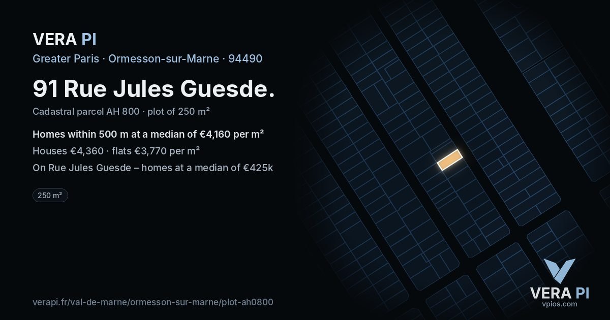 91 Rue Jules Guesde, Ormesson-sur-Marne at night – the plot lit, the parcels around coloured by the prices near them