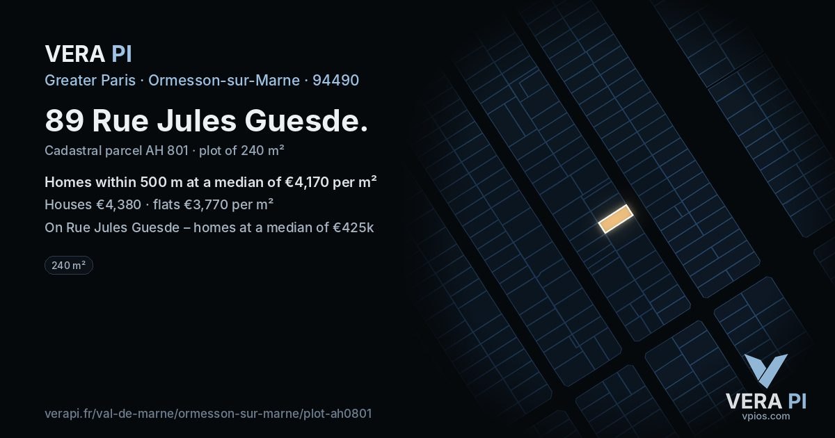 89 Rue Jules Guesde, Ormesson-sur-Marne at night – the plot lit, the parcels around coloured by the prices near them