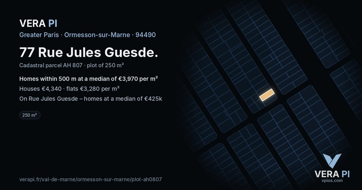 77 Rue Jules Guesde, Ormesson-sur-Marne at night – the plot lit, the parcels around coloured by the prices near them