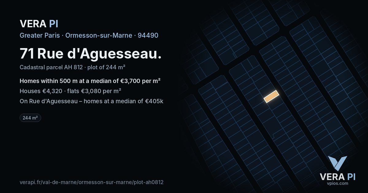 71 Rue d'Aguesseau, Ormesson-sur-Marne at night – the plot lit, the parcels around coloured by the prices near them
