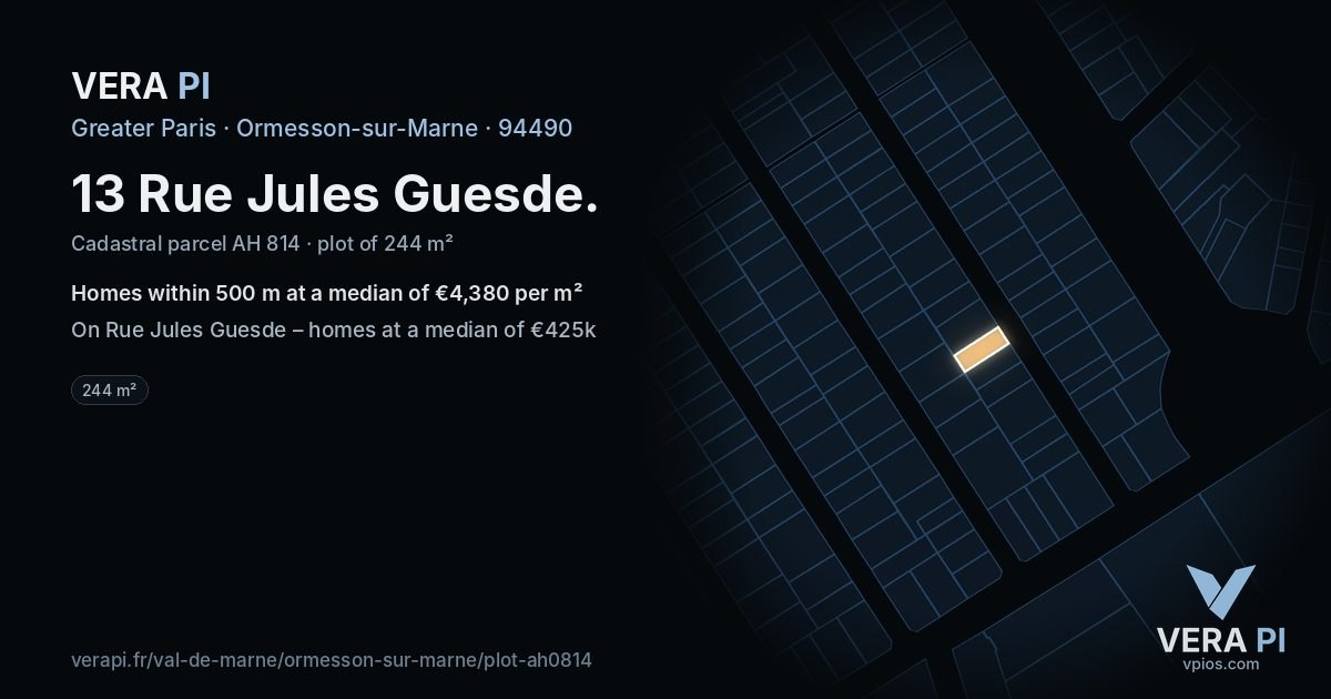13 Rue Jules Guesde, Ormesson-sur-Marne at night – the plot lit, the parcels around coloured by the prices near them