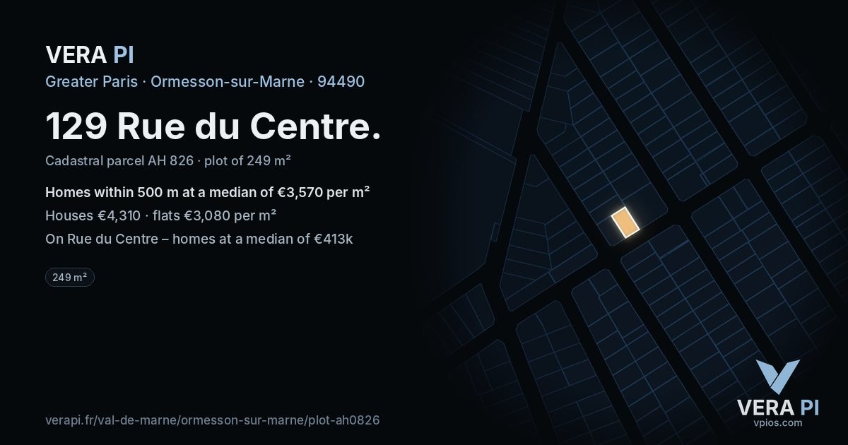 129 Rue du Centre, Ormesson-sur-Marne at night – the plot lit, the parcels around coloured by the prices near them