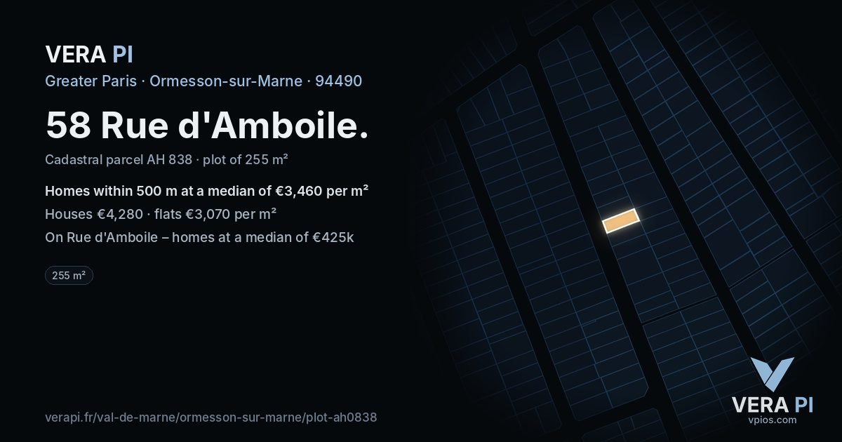 58 Rue d'Amboile, Ormesson-sur-Marne at night – the plot lit, the parcels around coloured by the prices near them