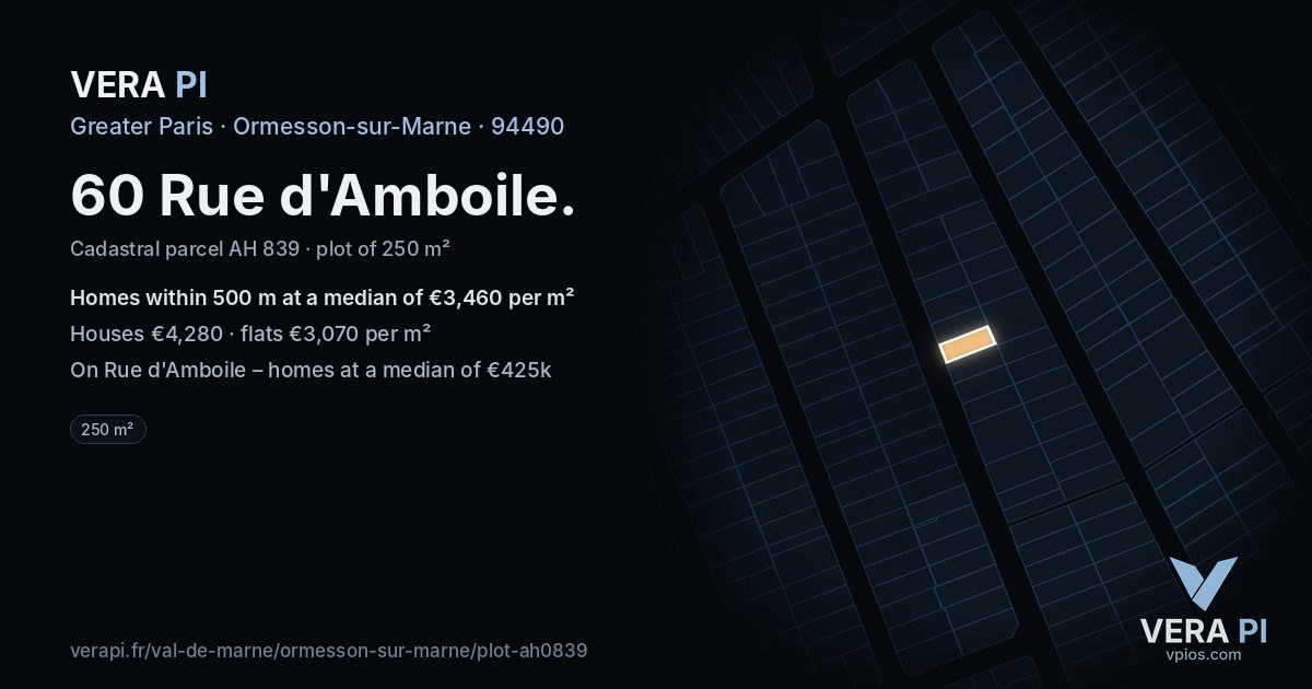 60 Rue d'Amboile, Ormesson-sur-Marne at night – the plot lit, the parcels around coloured by the prices near them