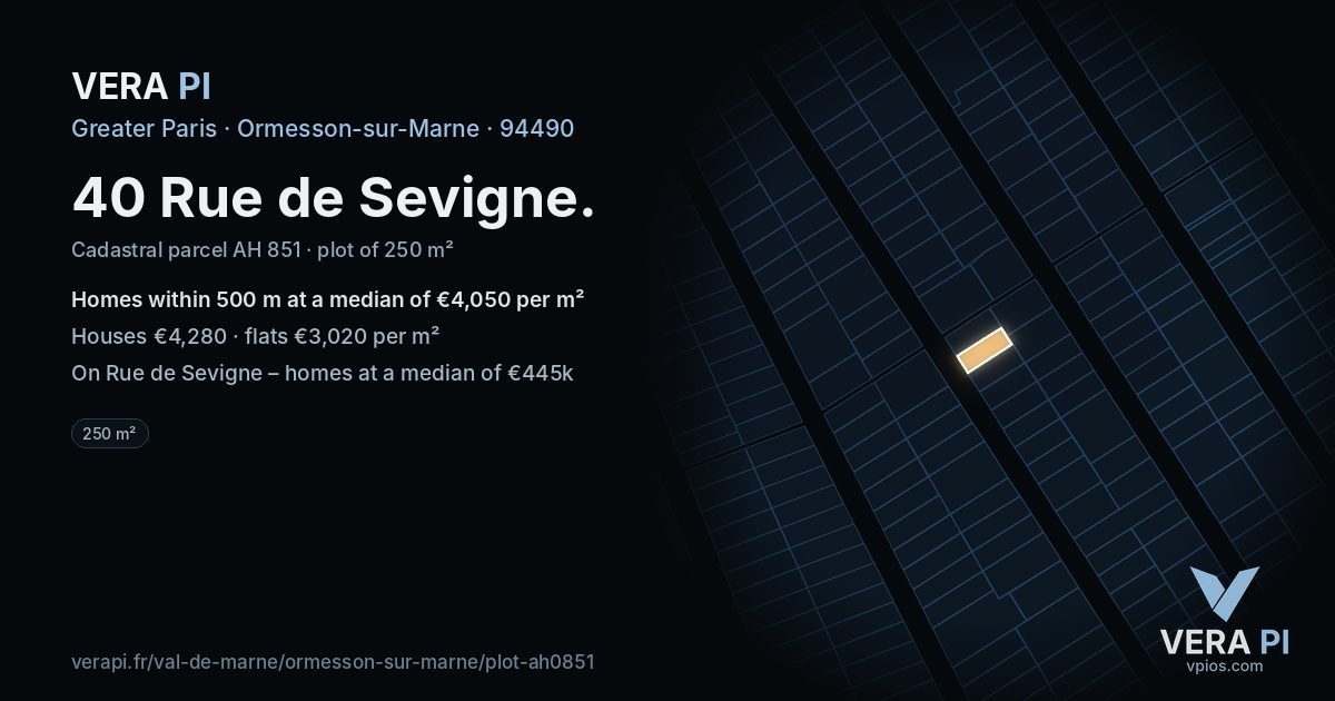 40 Rue de Sevigne, Ormesson-sur-Marne at night – the plot lit, the parcels around coloured by the prices near them