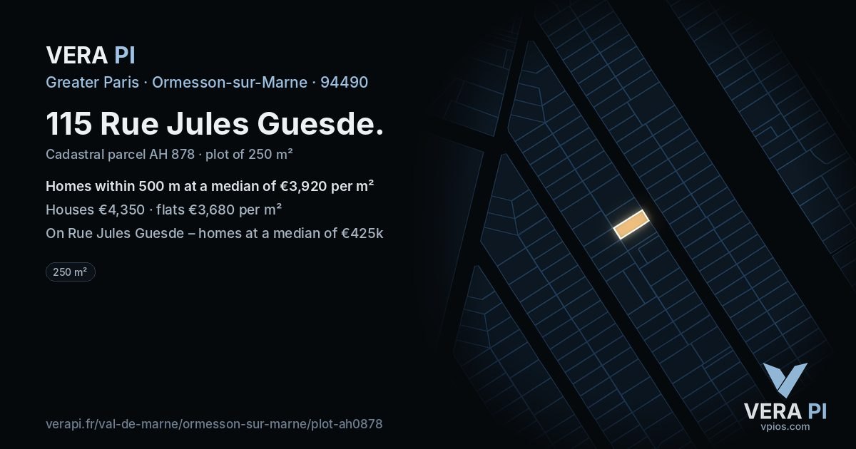 115 Rue Jules Guesde, Ormesson-sur-Marne at night – the plot lit, the parcels around coloured by the prices near them