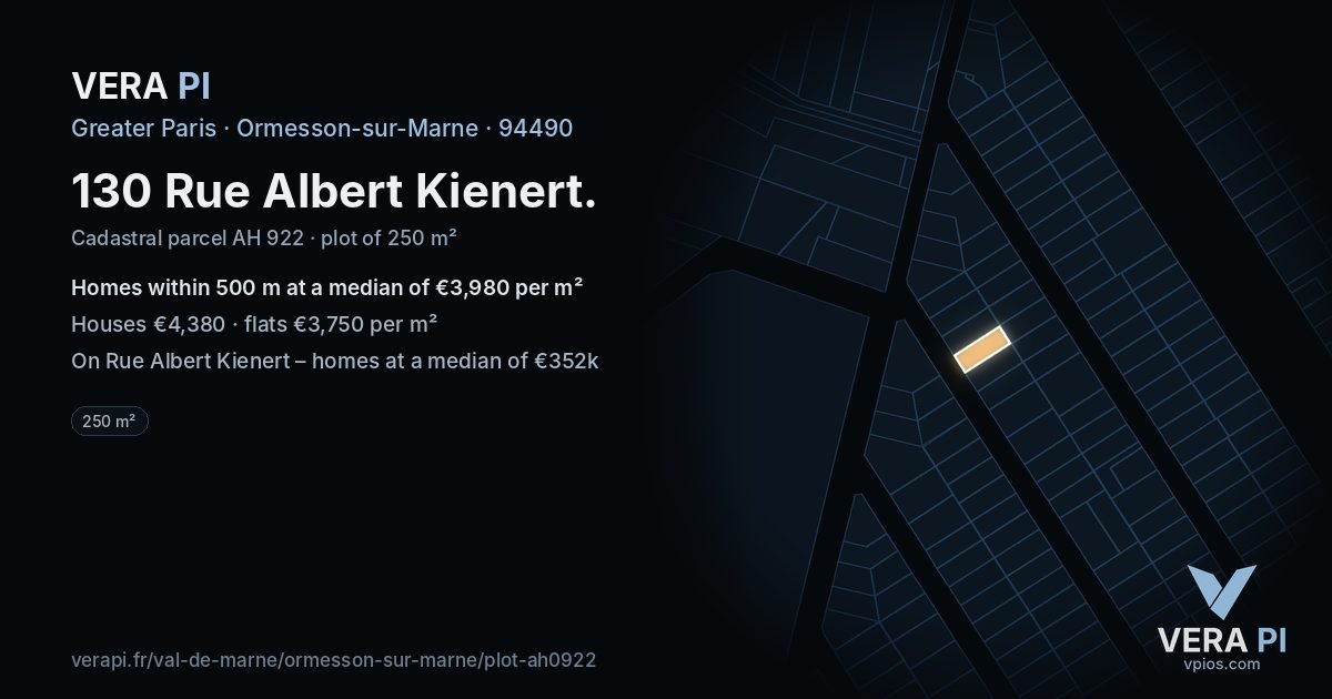 130 Rue Albert Kienert, Ormesson-sur-Marne at night – the plot lit, the parcels around coloured by the prices near them