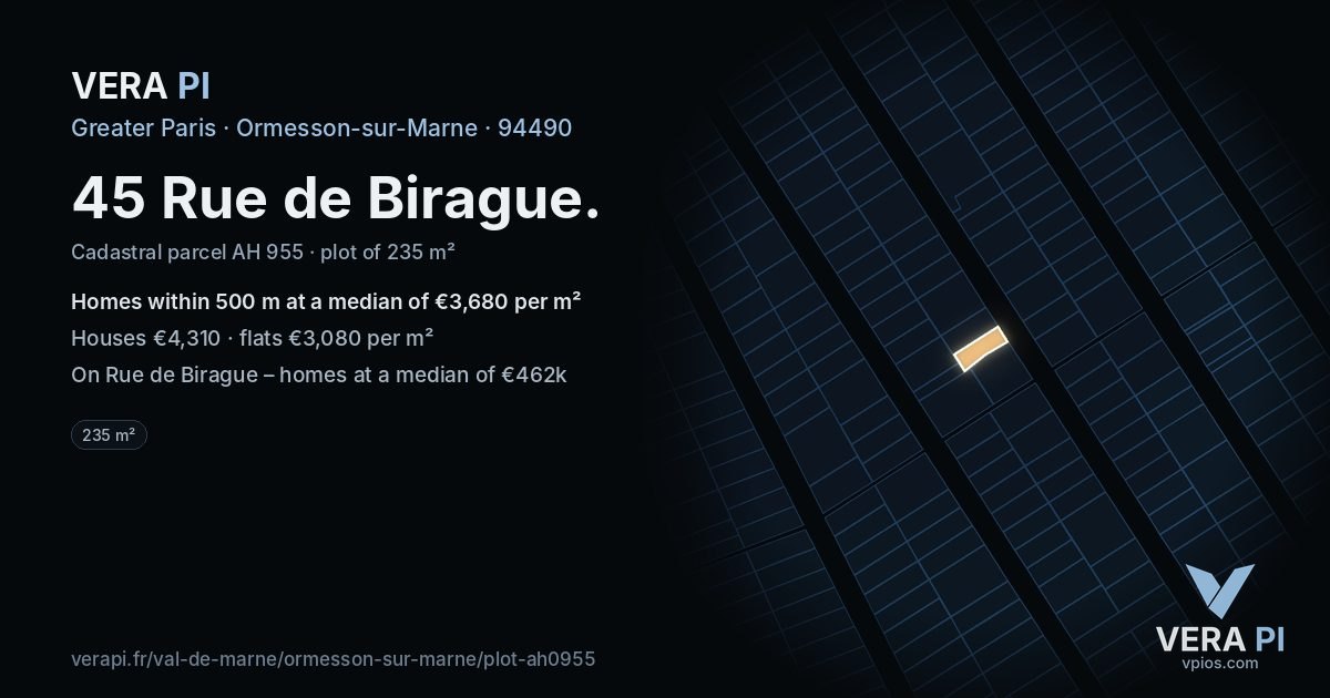 45 Rue de Birague, Ormesson-sur-Marne at night – the plot lit, the parcels around coloured by the prices near them