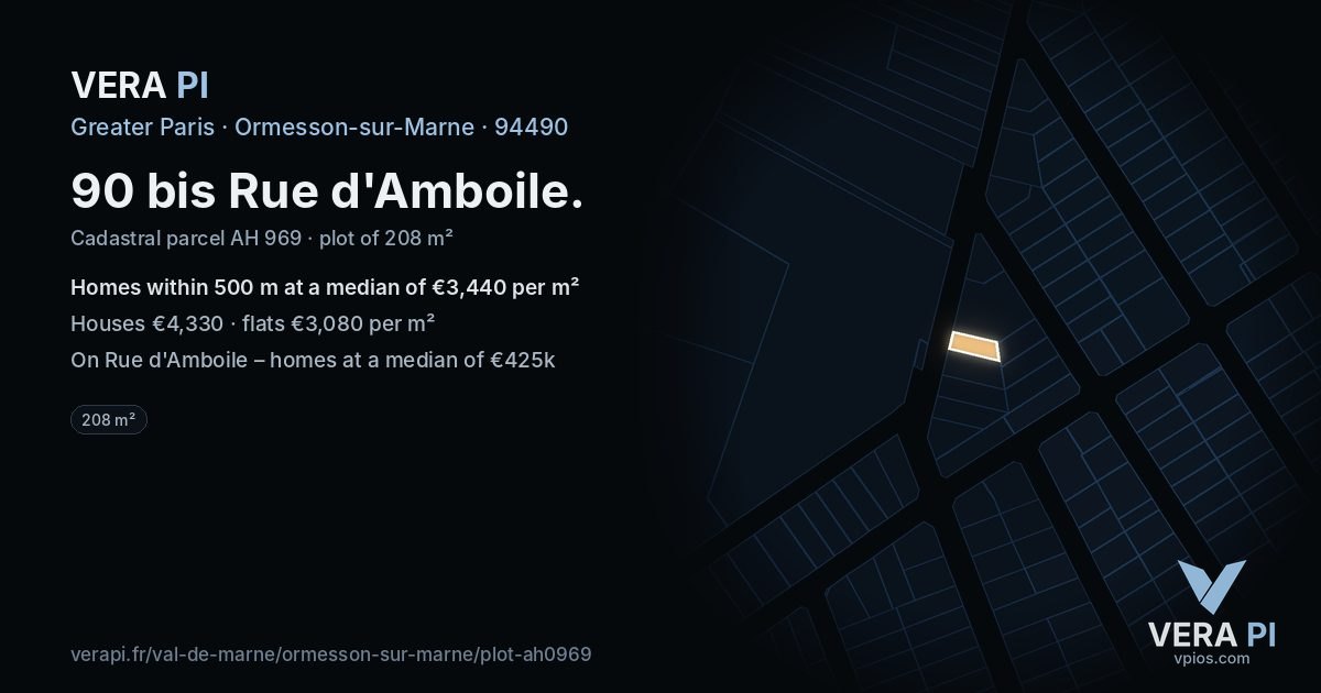 90 bis Rue d'Amboile, Ormesson-sur-Marne at night – the plot lit, the parcels around coloured by the prices near them