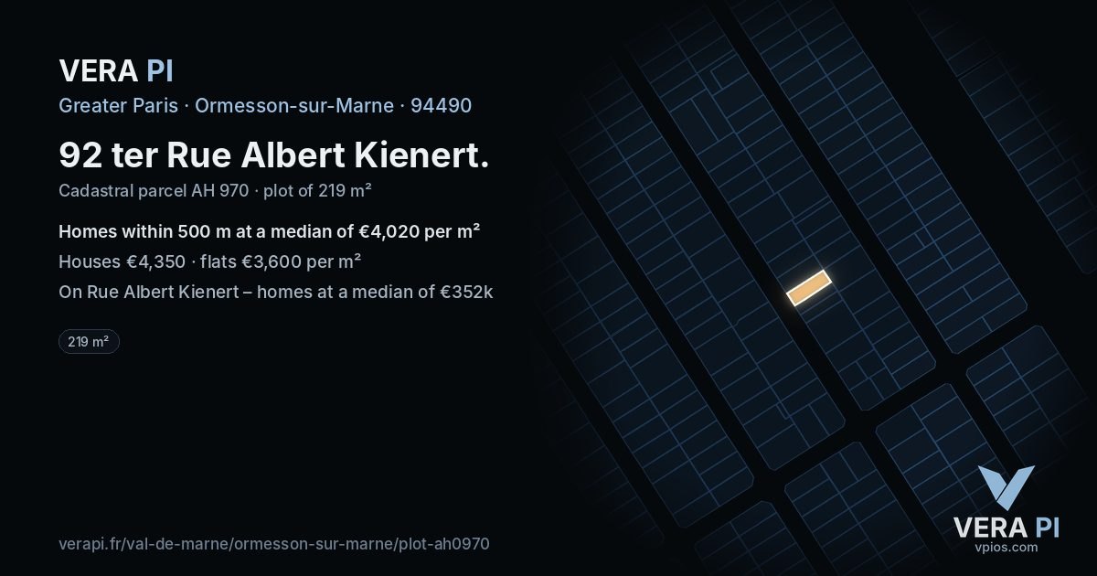 92 ter Rue Albert Kienert, Ormesson-sur-Marne at night – the plot lit, the parcels around coloured by the prices near them
