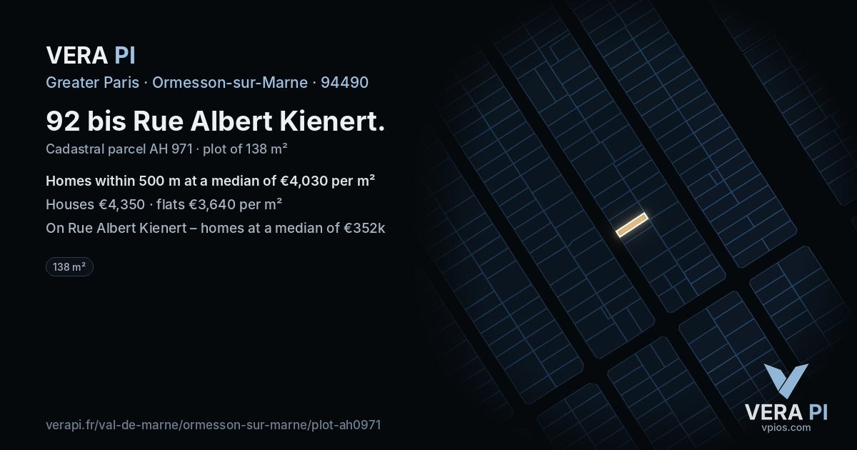 92 bis Rue Albert Kienert, Ormesson-sur-Marne at night – the plot lit, the parcels around coloured by the prices near them
