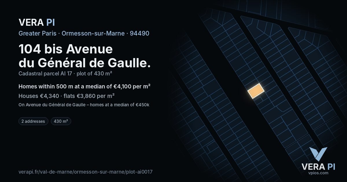 104 bis Avenue du Général de Gaulle, Ormesson-sur-Marne at night – the plot lit, the parcels around coloured by the prices near them