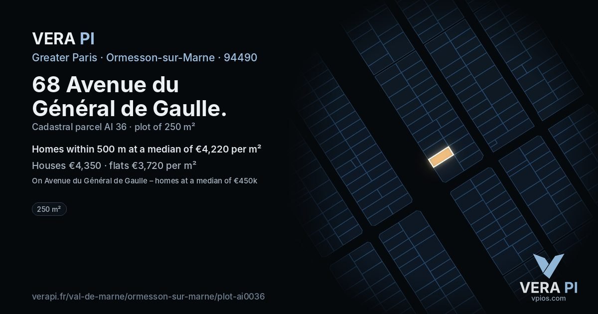 68 Avenue du Général de Gaulle, Ormesson-sur-Marne at night – the plot lit, the parcels around coloured by the prices near them
