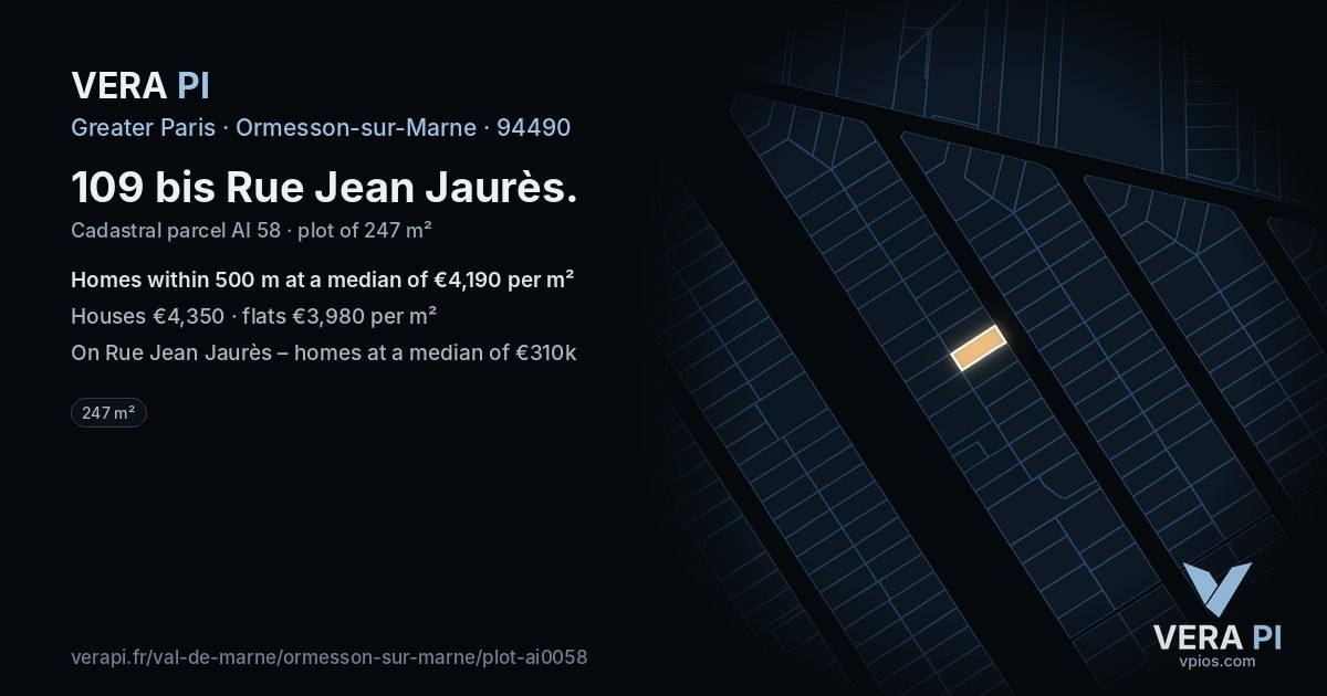 109 bis Rue Jean Jaurès, Ormesson-sur-Marne at night – the plot lit, the parcels around coloured by the prices near them