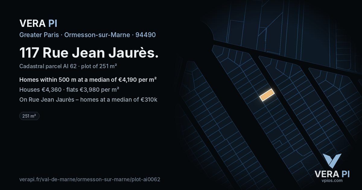 117 Rue Jean Jaurès, Ormesson-sur-Marne at night – the plot lit, the parcels around coloured by the prices near them