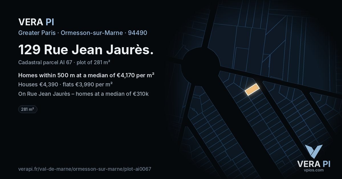 129 Rue Jean Jaurès, Ormesson-sur-Marne at night – the plot lit, the parcels around coloured by the prices near them