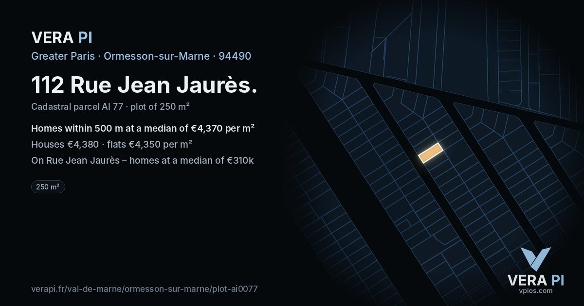 112 Rue Jean Jaurès, Ormesson-sur-Marne at night – the plot lit, the parcels around coloured by the prices near them