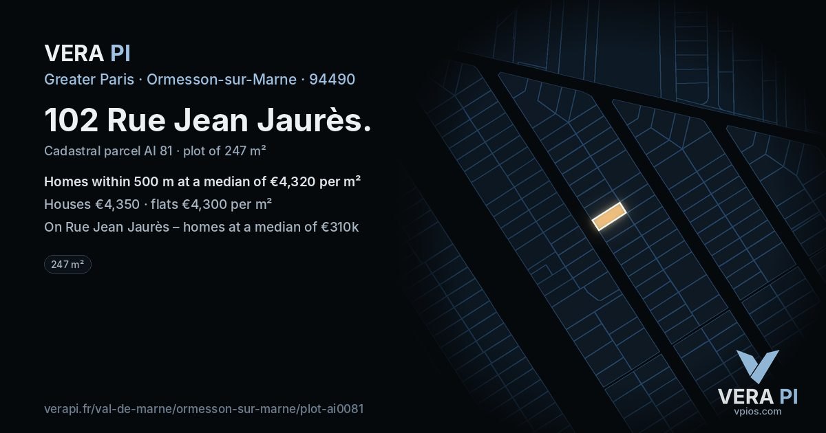 102 Rue Jean Jaurès, Ormesson-sur-Marne at night – the plot lit, the parcels around coloured by the prices near them