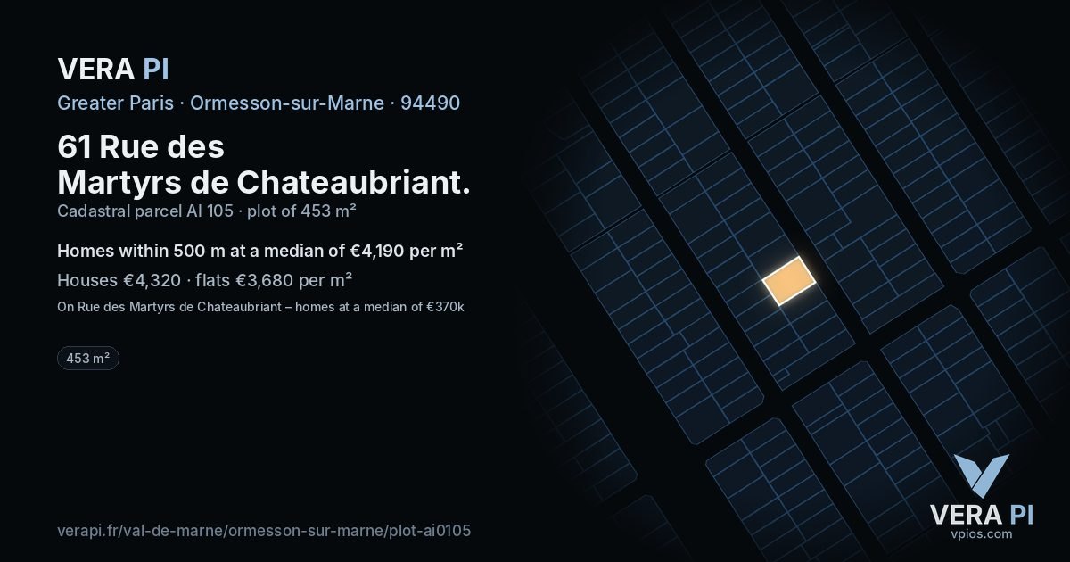 61 Rue des Martyrs de Chateaubriant, Ormesson-sur-Marne at night – the plot lit, the parcels around coloured by the prices near them