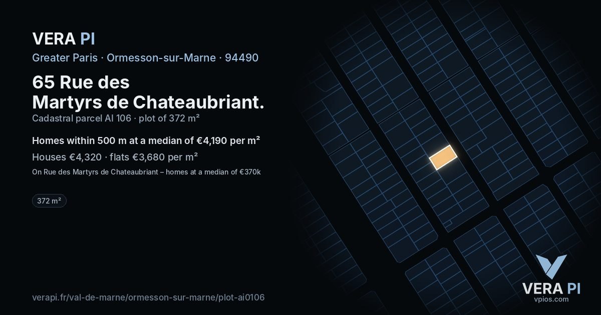65 Rue des Martyrs de Chateaubriant, Ormesson-sur-Marne at night – the plot lit, the parcels around coloured by the prices near them