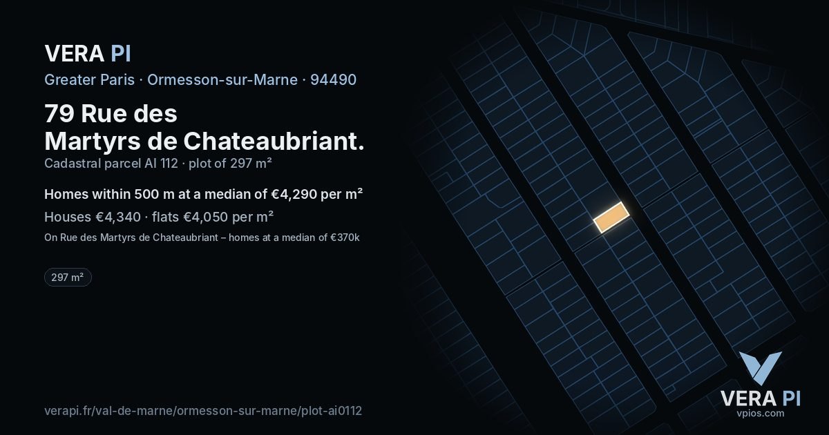 79 Rue des Martyrs de Chateaubriant, Ormesson-sur-Marne at night – the plot lit, the parcels around coloured by the prices near them