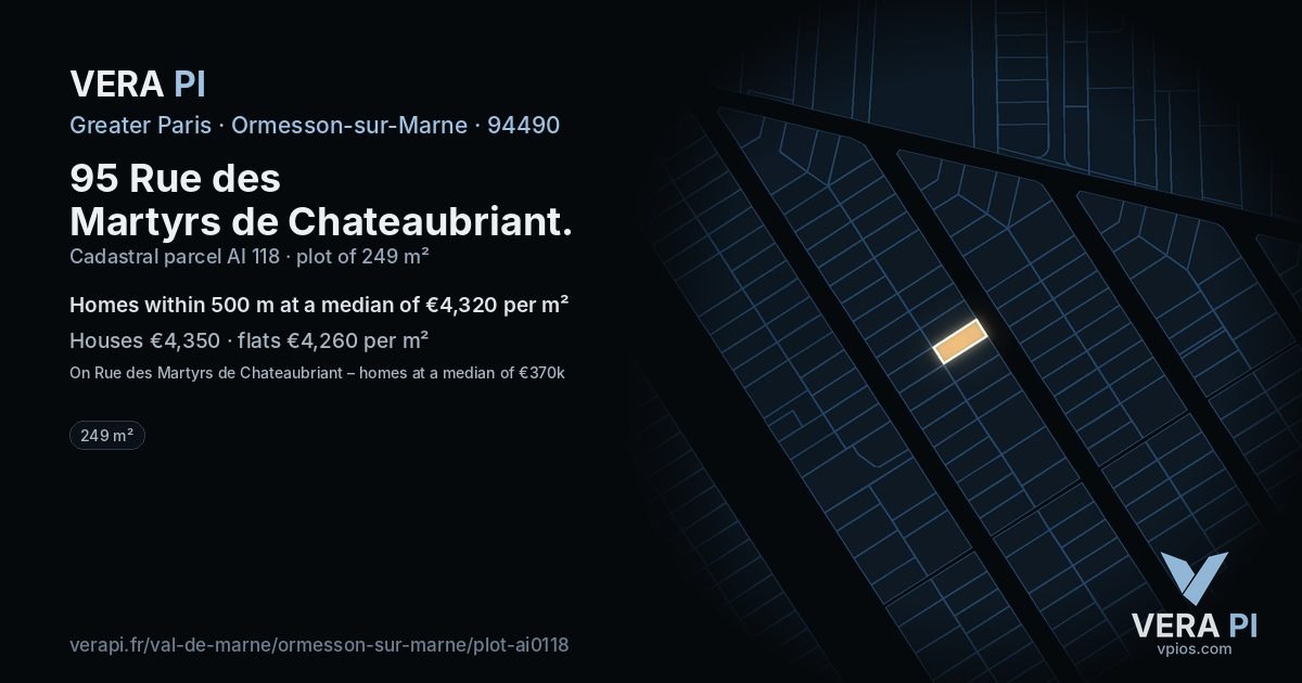 95 Rue des Martyrs de Chateaubriant, Ormesson-sur-Marne at night – the plot lit, the parcels around coloured by the prices near them