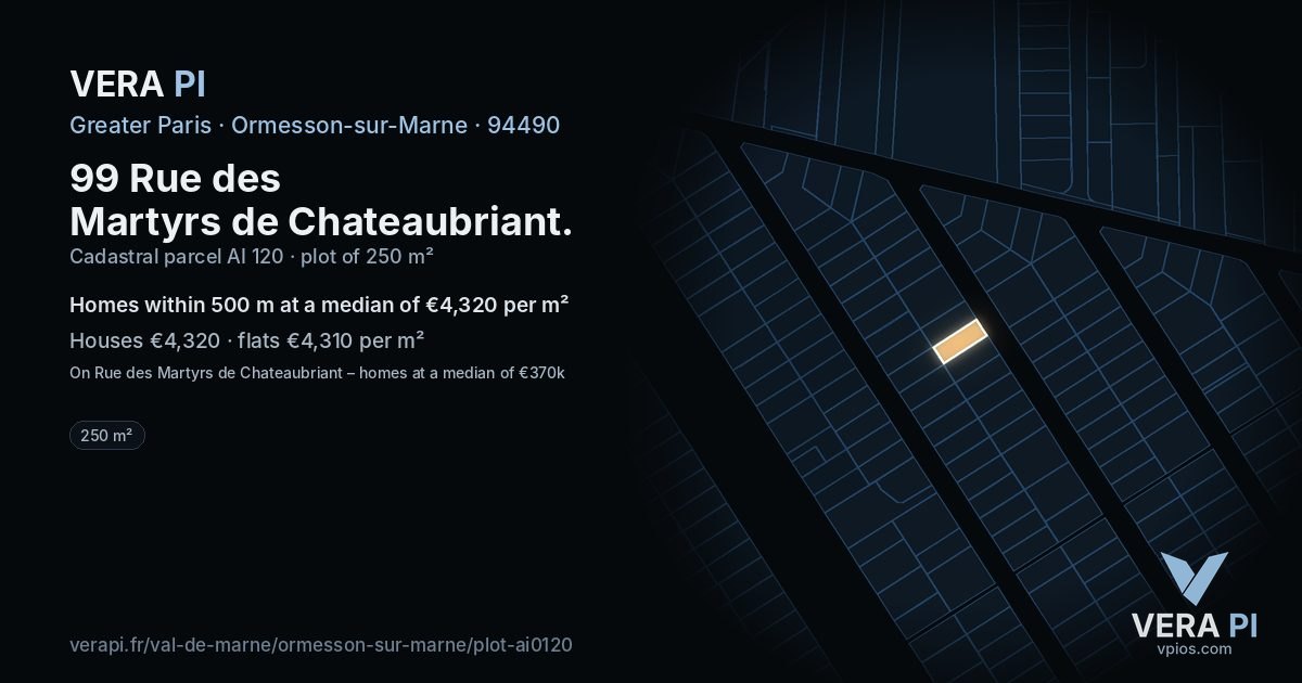 99 Rue des Martyrs de Chateaubriant, Ormesson-sur-Marne at night – the plot lit, the parcels around coloured by the prices near them