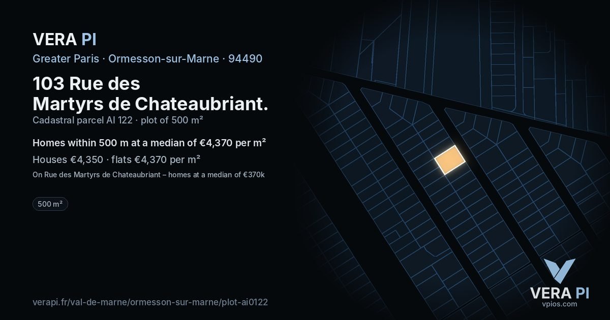 103 Rue des Martyrs de Chateaubriant, Ormesson-sur-Marne at night – the plot lit, the parcels around coloured by the prices near them