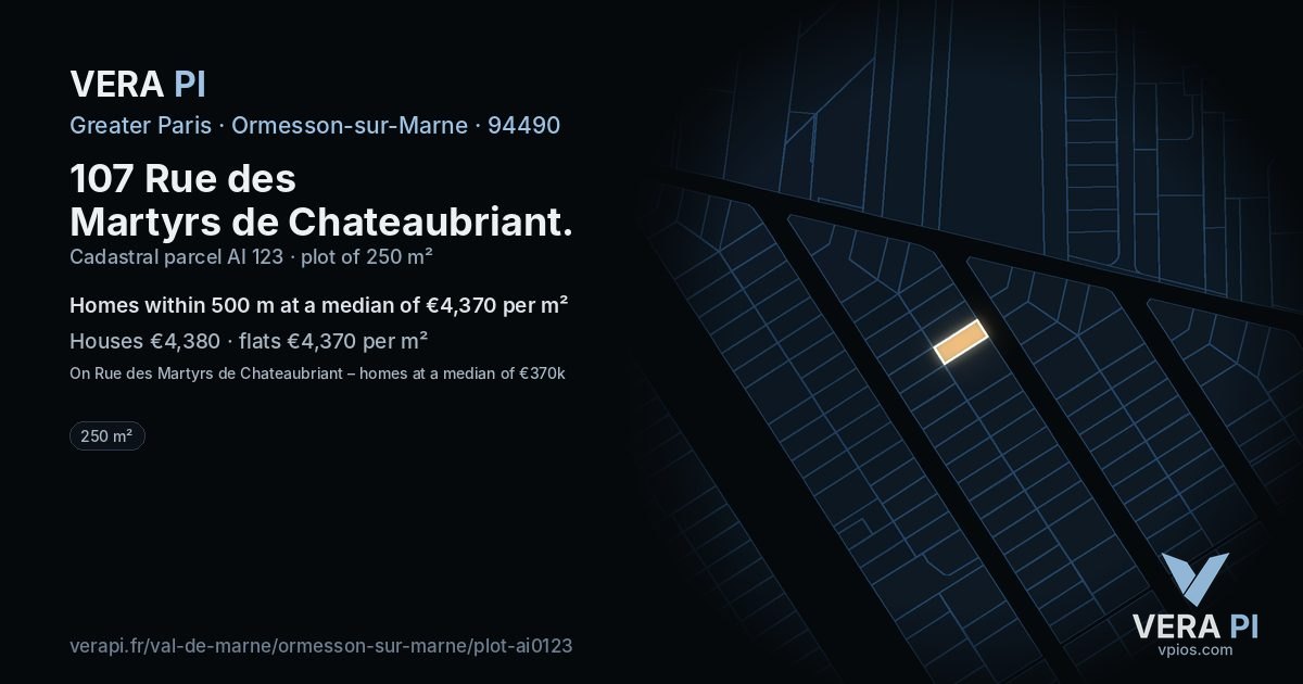 107 Rue des Martyrs de Chateaubriant, Ormesson-sur-Marne at night – the plot lit, the parcels around coloured by the prices near them