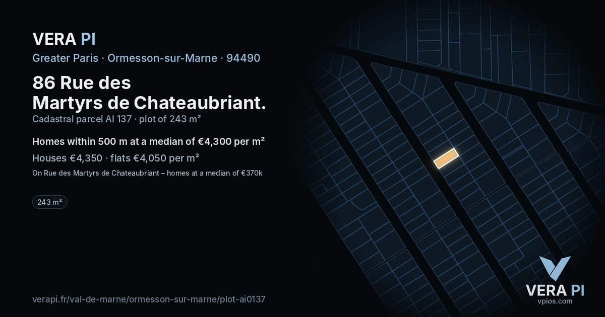 86 Rue des Martyrs de Chateaubriant, Ormesson-sur-Marne at night – the plot lit, the parcels around coloured by the prices near them