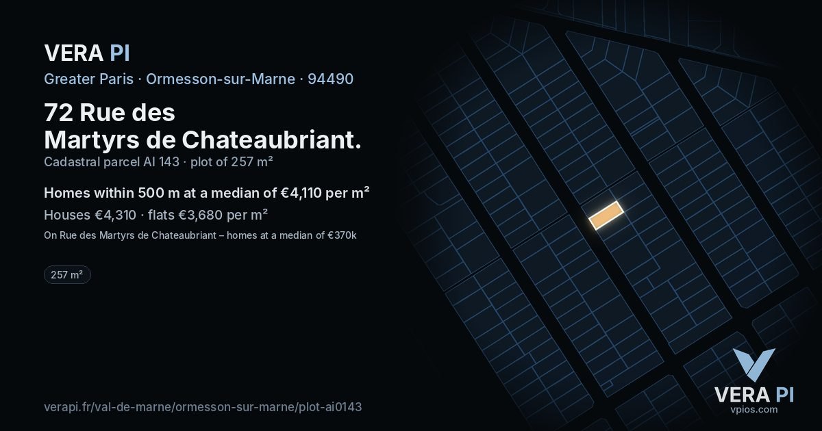 72 Rue des Martyrs de Chateaubriant, Ormesson-sur-Marne at night – the plot lit, the parcels around coloured by the prices near them