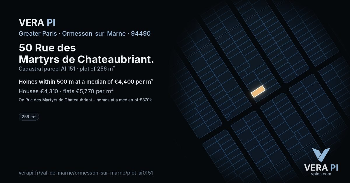 50 Rue des Martyrs de Chateaubriant, Ormesson-sur-Marne at night – the plot lit, the parcels around coloured by the prices near them