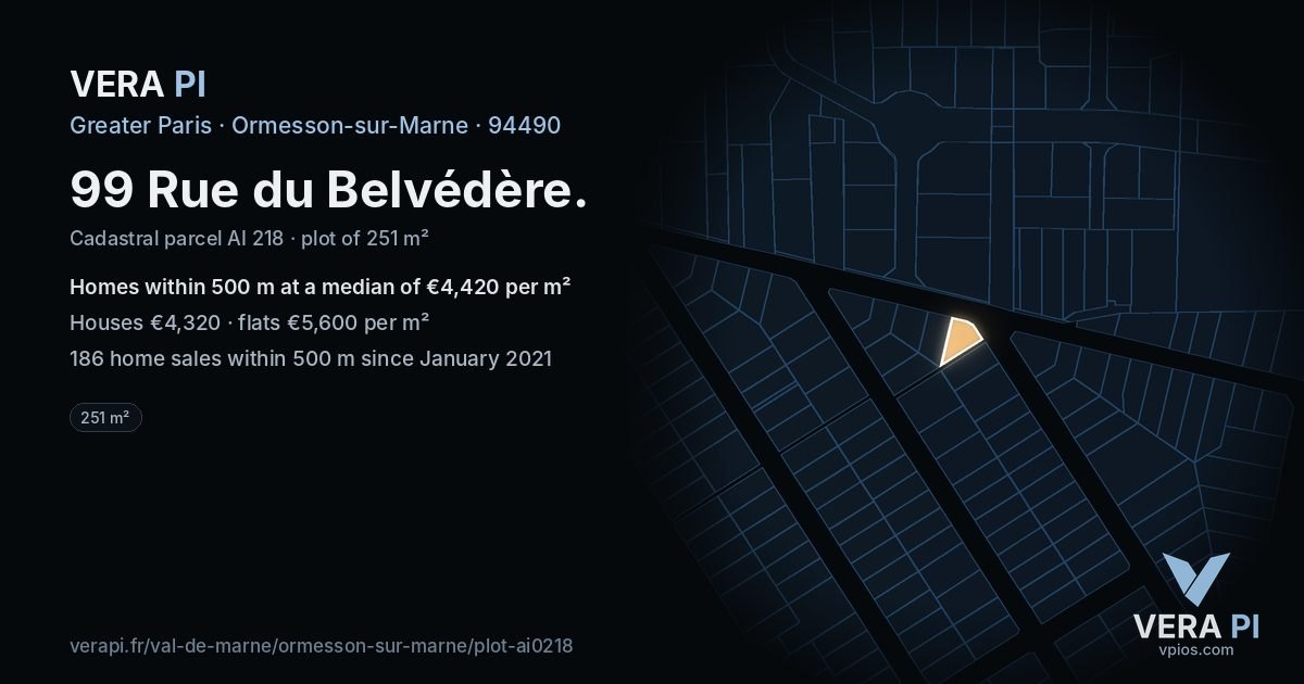 99 Rue du Belvédère, Ormesson-sur-Marne at night – the plot lit, the parcels around coloured by the prices near them