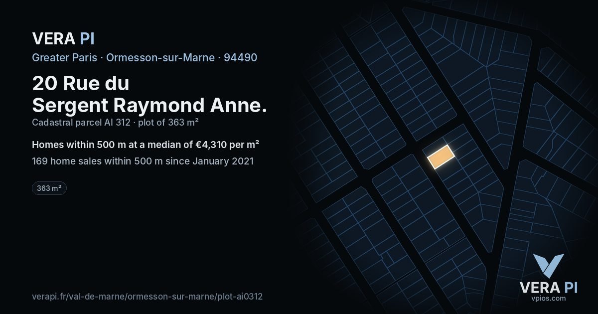 20 Rue du Sergent Raymond Anne, Ormesson-sur-Marne at night – the plot lit, the parcels around coloured by the prices near them