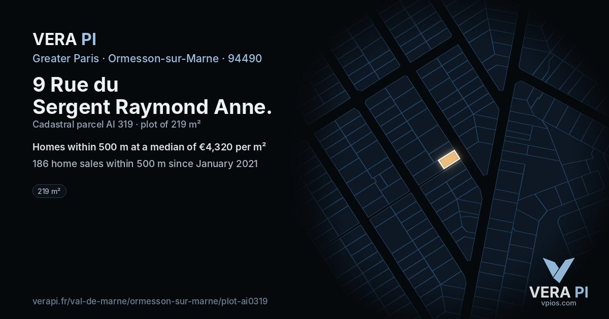 9 Rue du Sergent Raymond Anne, Ormesson-sur-Marne at night – the plot lit, the parcels around coloured by the prices near them