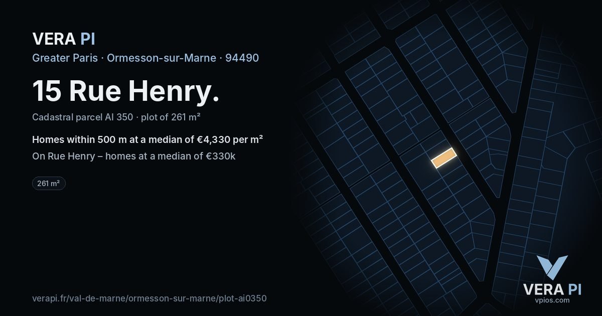 15 Rue Henry, Ormesson-sur-Marne at night – the plot lit, the parcels around coloured by the prices near them