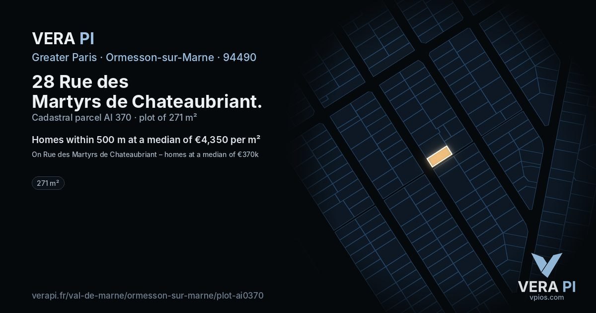 28 Rue des Martyrs de Chateaubriant, Ormesson-sur-Marne at night – the plot lit, the parcels around coloured by the prices near them