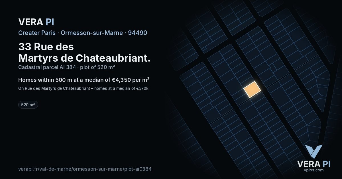 33 Rue des Martyrs de Chateaubriant, Ormesson-sur-Marne at night – the plot lit, the parcels around coloured by the prices near them