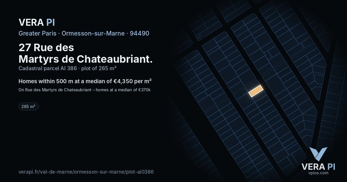 27 Rue des Martyrs de Chateaubriant, Ormesson-sur-Marne at night – the plot lit, the parcels around coloured by the prices near them